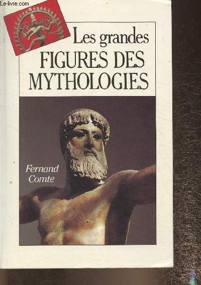 Les grandes figures des mythologies