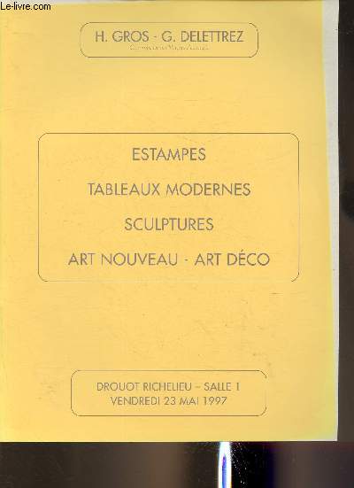 Catalogue de vente aux enchres/23 mai 1997- Drouot Richelieu, salle 1- Estampes, tableaux modernes, etc