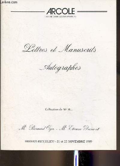 Catalogue de vente aux enchres/21-22 novembre 1989- Drouot Richelieu- Lettres et manuscrits, autographes