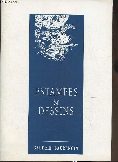 Catalogue/ Galerie Laurencin- Aqurelles et dessins, estampes anciennes etc