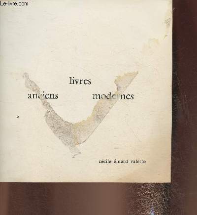 Catalogue Ccile Eluard Valette- Livres anciens modernes