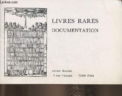 Catalogue Michel Bouvier- Livres rares, documentation