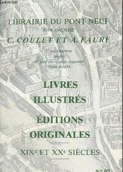 Catalogue Librairie du Pont Neuf, rive gauche n97- Livres illustrs, ditions originales etc