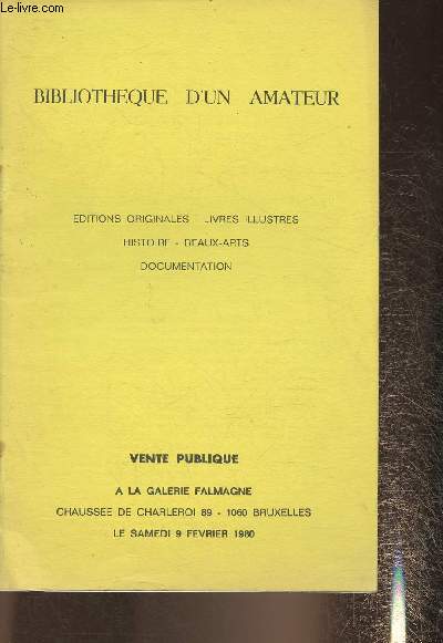 Catalogue de vente aux enchres/ Galerie Falmagne- le 9 Fvrier 1980- Bibliothque d'un amateur