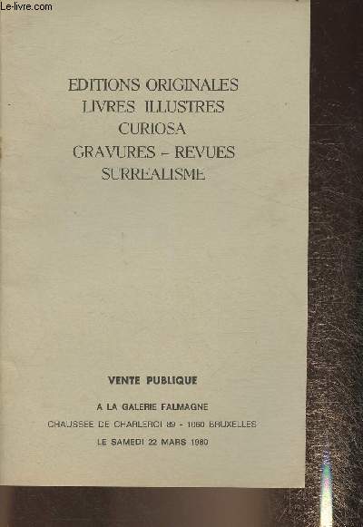 Catalogue de vente aux enchres/ Galerie Falmagne- le 22 Mars 1980- Editons originales, curiosa, livres illustrs, gravures, etc