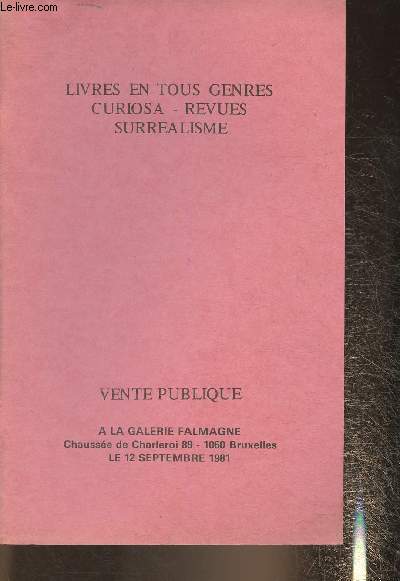 Catalogue de vente aux enchres/ Galerie Falmagne- le 12 Septembre 1981- Livres en tous genres, curiosa, revues, etc