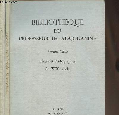 3 Catalogues de vente aux enchres/Bibliothque du Professeur Th. Alajouanine- 28-29-30 avril 1981, 27 mai 1981 et 24-25 novembre 1981- Hotel Drouot