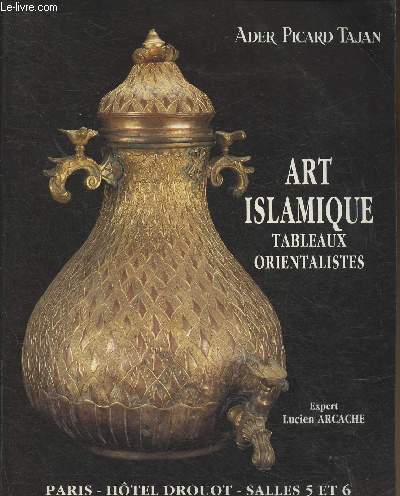 Catalogue de vente aux enchères/Le 5-6 et 19-20 novembre 1990- Hotel Drouot- Art islamique, tableaux orientalistes