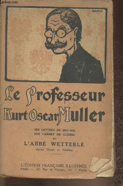 Le professeur Kurt Oscar Muller, ses lettres de 1912-1913, son carnet de Guerre