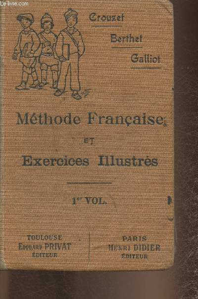Mthode franaise et exercices illustrs- Vol I
