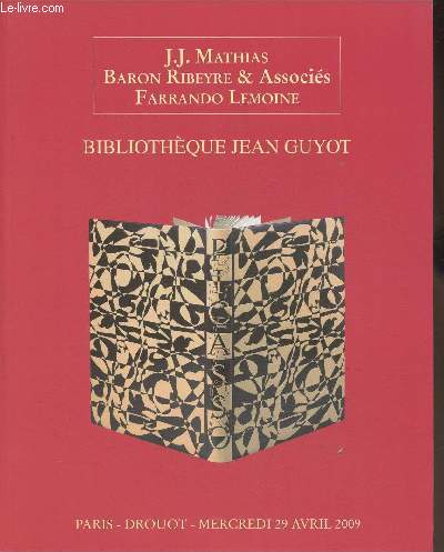 Catalogue de vente aux enchres/ Bibliothque Jean Guyot- Drouot- 29 avril 2009
