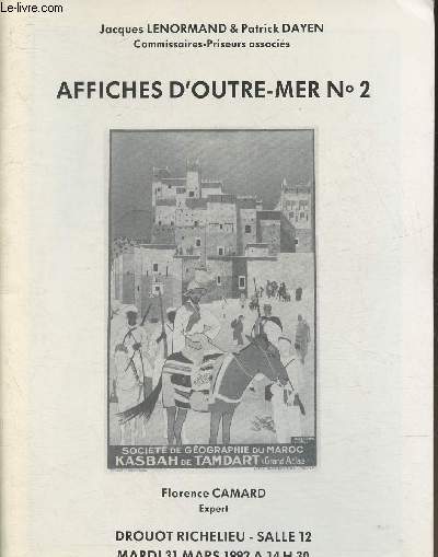 Catalogues de vente aux enchères/Affiches d'outre-mer (2 volumes)- Drouot Richelieu, salle 12- 31 mars 1992-4 octobre 1991