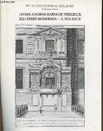 Catalogue de vente aux enchres/Livres anciens rares ou prcieux, illustrs modernes, A. Malraux- Drouot Richelieu 22 avril 1993
