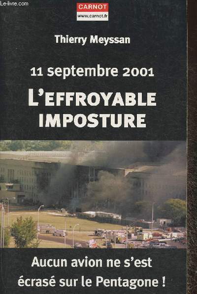 11 Septembre 2001, l'effroyable imposture- aucun avion ne s'est cras sur le Pentagone!