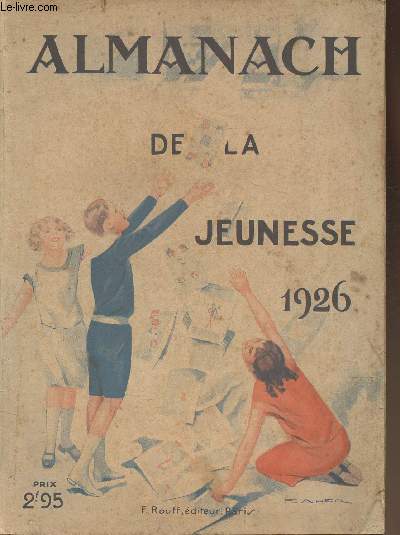 Lot de 2 almanachs 1926- De la jeunesse et de la mode du jour