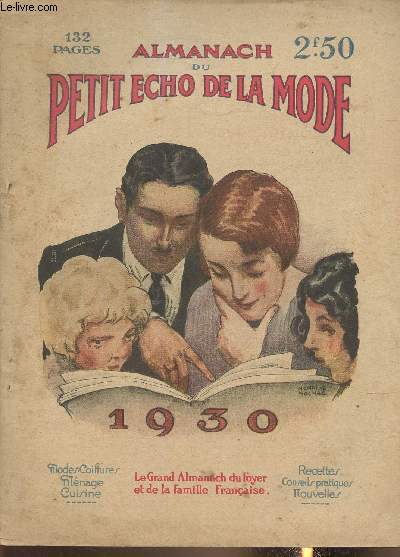 Almanach du Petit echo de la mode 1930- Le grand almanach du foyer et de la famille Franaise