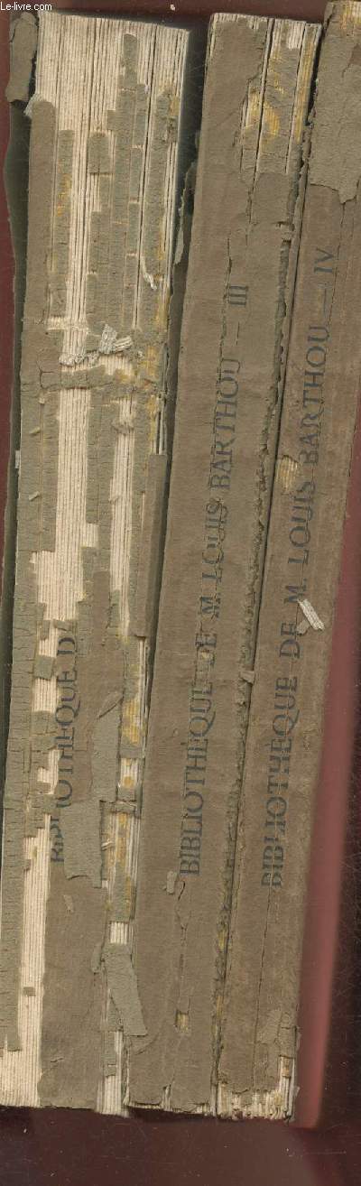 Bibliothque de M. Louis Barthou- 1re 2nde, 3me et 4me partie (4 volumes)- Livres rares et prcieux-Vente aux enchres les 25,26,27 mars 1935 - 4,5,6 Novembre 1935- 2,3,4 mars 1936 et 15,16,17 juin 1936