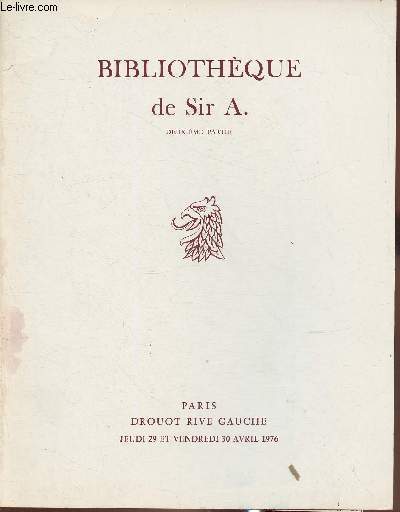 Catalogue de vente aux enchres/Bibliothque de Sir A. 2me partie- 29 et 30 avril 1976- Drouot rive gauche