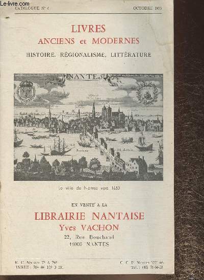 Catalogue n6- Otobre 1976- Librairie Nantaise Yves Vachon- Livres anciens et modernes, histoire, rgionnalisme, littrature