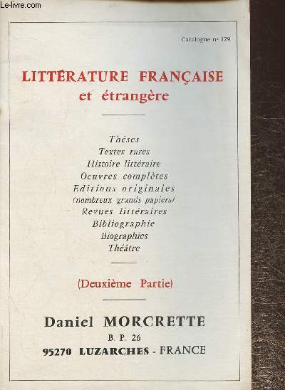 Catalogue n129- Littrature franaise et trangre- Daniel Morcrette