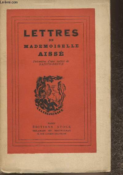 Lettres de Mademoiselle Aiss  Madame Calandrini prcdes d'une tude sur Mlle Ass par Sainte-Beuve ( Collection 