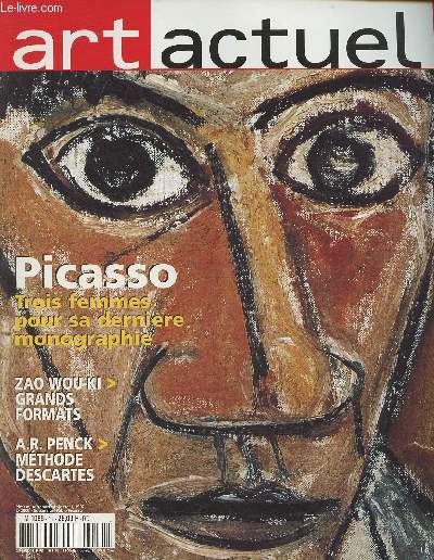 Art actuel- n11- novembre/dcembre 2000-Sommaire: Picasso, trois Femmes pour sa dernire monographie, Zao Wou-ki, Grands formats- A.R. Pencks mthode Descartes - etc.