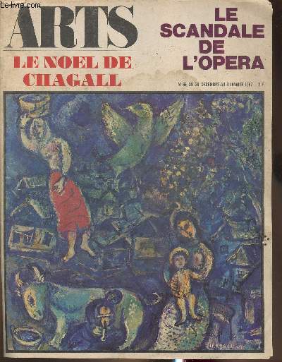 Arts-loisirs n66 Dcembre/Janvier 1967- Le noel de Chagall- Le scandale de l'Opra