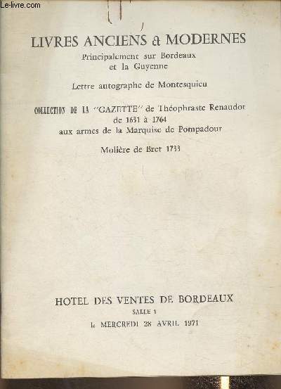 Cataloguie de vente aux enchres/ livres anciens et modernes- Lettre autographe de Montesquieu- collection de la 