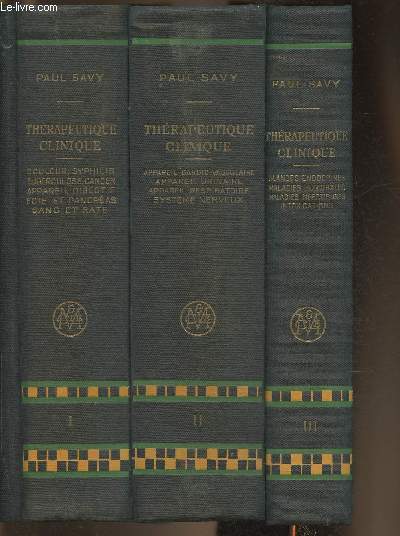 Trait de thrapeutique clinique Tome I, II et III (3 volumes)