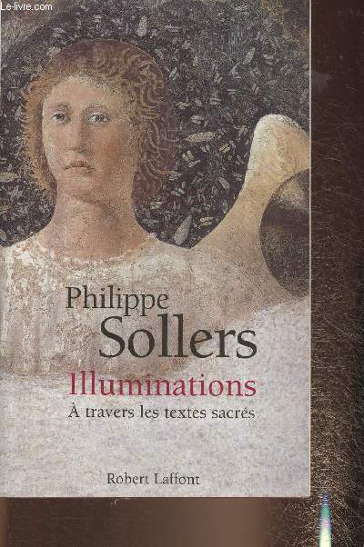 Illuminations  travers les textes sacrs