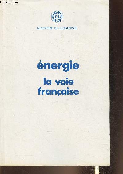 Energie: La voie franaise (Collection 