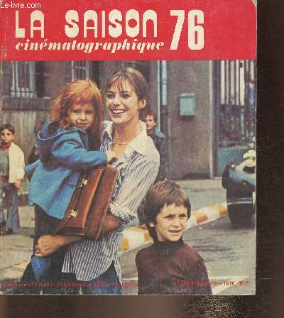 La saison cinmatographique 76- La revue du cinma n309-310- octobre 1976