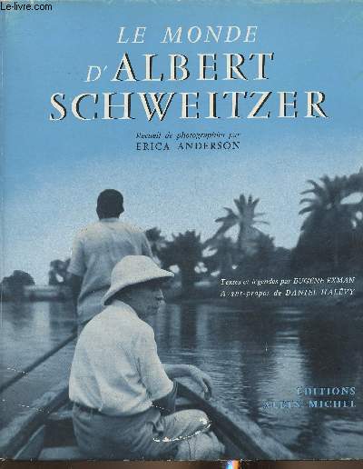 Le monde d'Albert Schweitzer