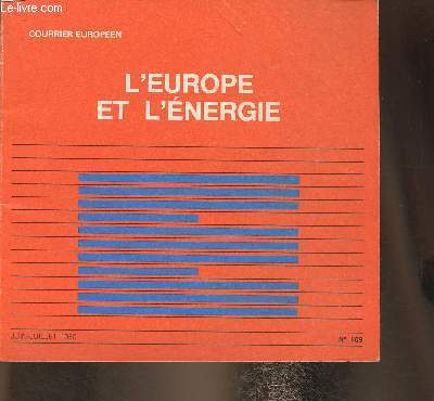 Courrier Europen n109- L'Europe et l'nergie- juin- Juillet 1980