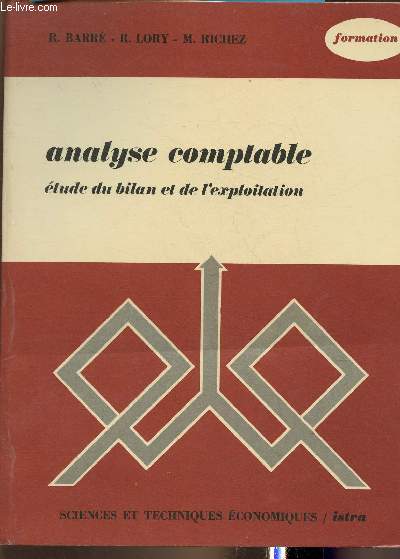 Analyse comptable: tude du bilan et de l'exploitation