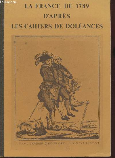 La France de 1789- D'aprs les Cahiers de Dolances