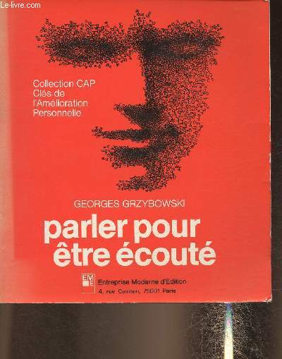 Parler pour tre cout (Collection CAP (Cls de l'amlioration personnelle))