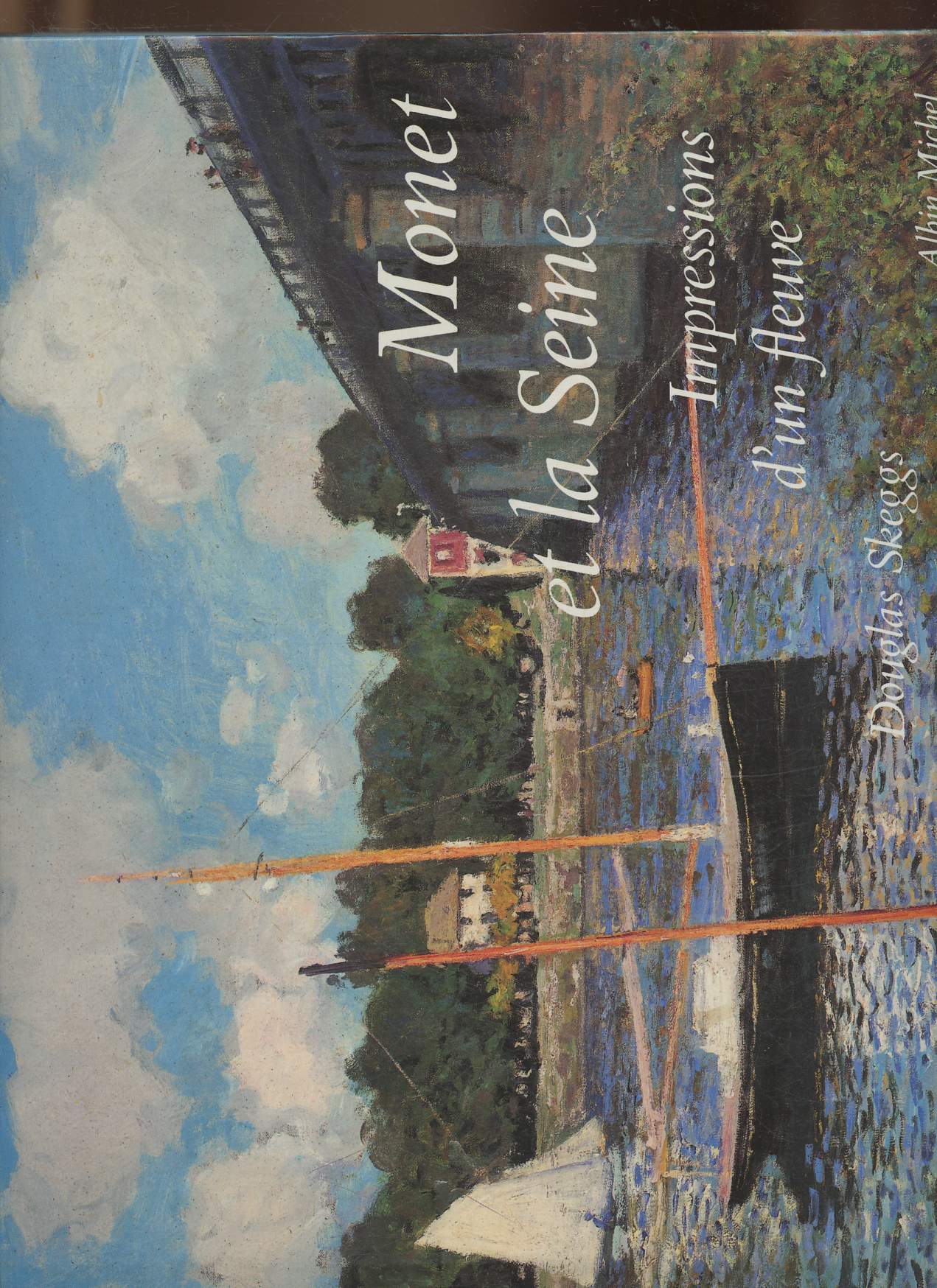 Monet et la Seine, Impressions d'un fleuve