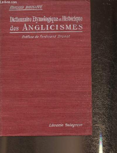 Dictionnaire tymologique et historique des anglicismes ( Collection 