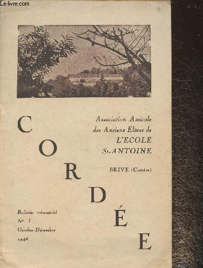 Bulletin n1 Octobre-dcembre 1946- Association amicale des anciens lves de L'cole Saint-Antoine (Brive)