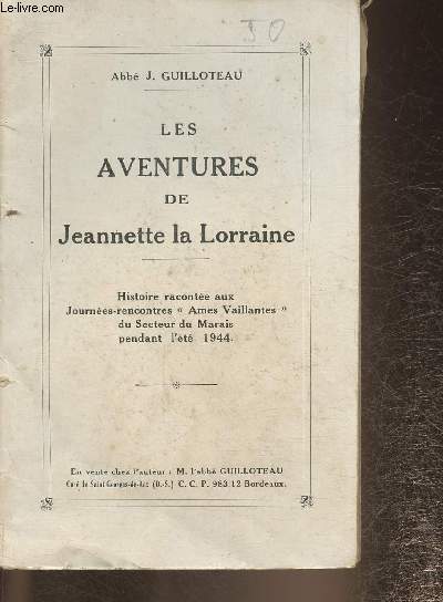 Les aventures de Jeannette la Lorraine- Histoire racontée aux journées-Rencontres 