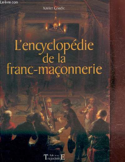 Encyclopdie de la Franc-Maonnerie- Histoire, obdiences, pesonnages, symboles et vocabulaire