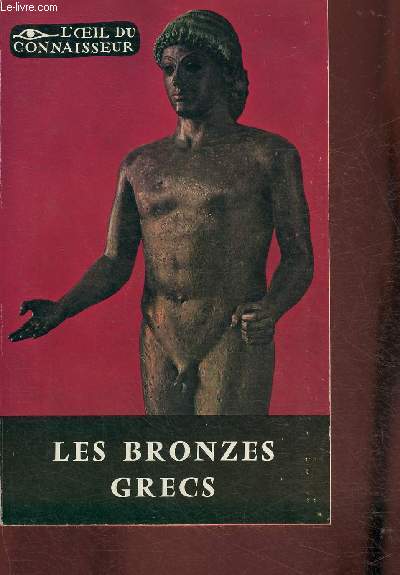 Les bronzes grecs (Collection 