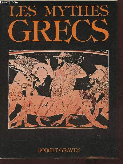 Les mythes grecs- Edition abrge, illustre