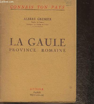 La Gaule, province romaine (Collection 