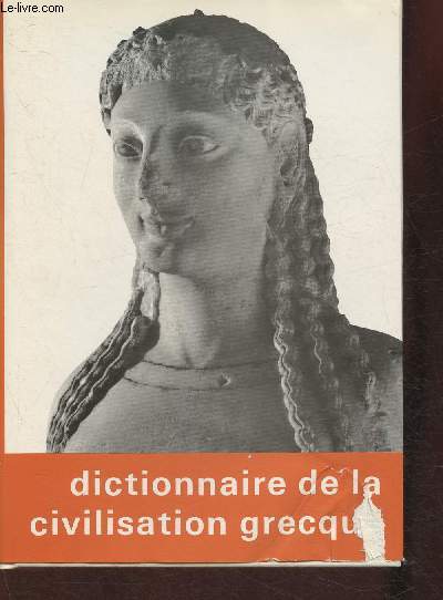 Dictionnaire de la civilisation Grecque