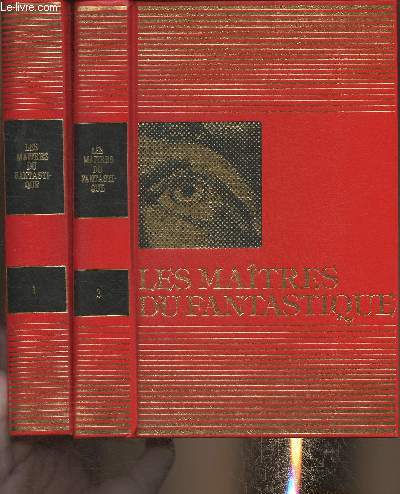 Les grands matres de la littrature fantastique Tomes I et II(2 volumes)