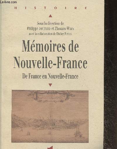 Mmoires de Nouvelle-France, De France en Nouvelle-France (Collection 
