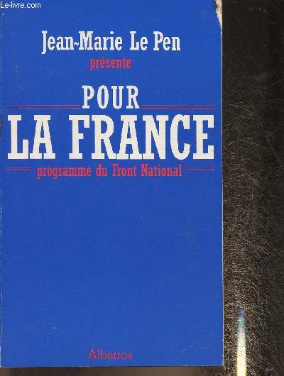 Pour la France- Programme du Front National