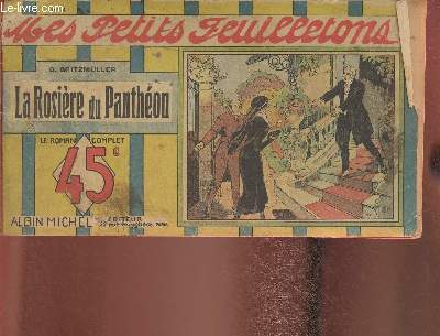 La rosière du Panthéon- Mes petits feuilletons n°2 - Spitzmuller G. - 0 - Photo 1/1